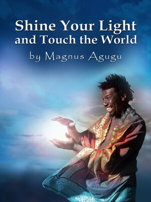cover image of Shine Your Light and Touch the World